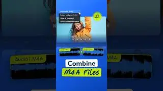 Combine M4A Files