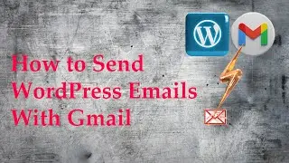 How To Send WordPress Email With Gmail