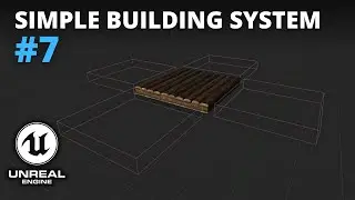 Simple Building System in Unreal Engine 5 - #7: Build Sockets