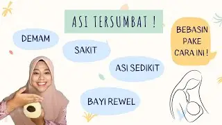 CARA MENGATASI ASI TERSUMBAT | Bidan Merina