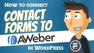 How to Connect AWeber to Your Contact Form in WordPress