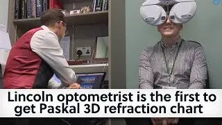 Lincoln optometrist is the first to get Paskal 3D refraction chart in the UK