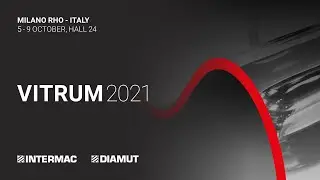 Intermac & Diamut at Vitrum 2021