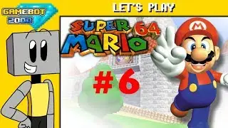 Let's Play - Super Mario 64 - Part 6