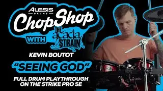 The Acacia Strain "Seeing God" Playthrough w/Kevin Boutot | Alesis Drums Chop Shop