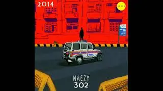 NAEZY - 302 | Official Audio