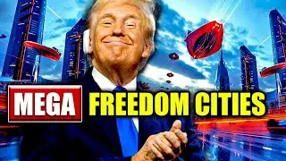 Trump Is Building 10 MEGA FREEDOM CITIES with FLYING CARS!!!