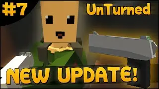 Unturned Gameplay - Part 7 - New Update 2.1.7, Desert Falcon & Car Thief! - (Unturned 2 New patch)