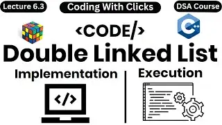 Doubly Linked List C++ | Doubly Linked list | Doubly Linked List in Data Structure