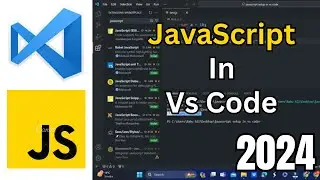 How to Run JavaScript in Visual Studio Code on Windows 11 / Windows 10 | JavaScript in VSCode