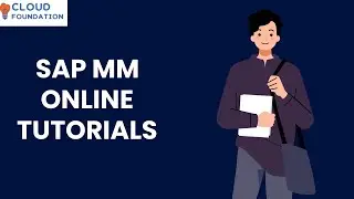 Sap MM Tutorial | Sap MM Training | Sap MM Online Training | Sap MM | Cloudfoundation