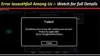 Error Iosauthfail Among Us ! among us error ios auth fail : Watch full Detail !is auth fail among us