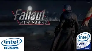 Fallout new vegas on intel GMA 4500MHD | intel core 2 duo | VRAM 128mb | gameplay laptop