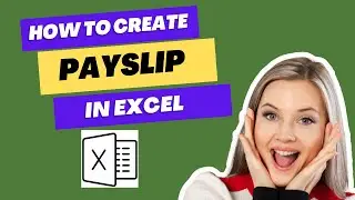 How to Create Payslip with Excel | Excel Tutoring