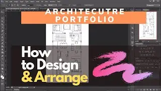 How to Design and Layout Architectural Portfolio Professionally