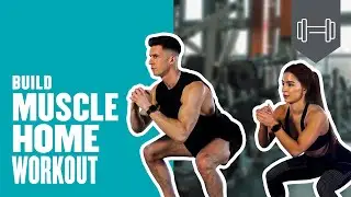 Build Muscle At Home Workout | Myprotein