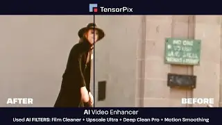 Use Case: AI Film Cleaner Filter with TensorPix