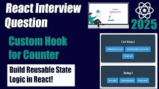 react interview question | custom hook counter in react js | react tutorial 
