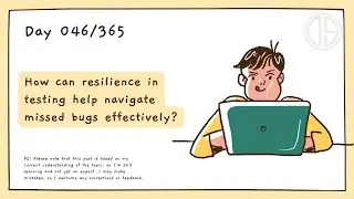 How can resilience in testing help navigate missed bugs effectively?