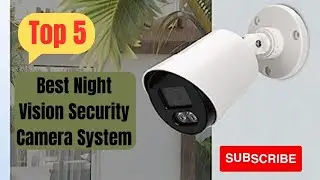 best night vision security camera system