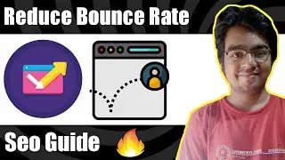 What is Bounce Rate and how to Reduce Bounce Rate