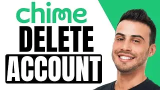 How To Close & Delete Your Chime Account | Quick & Easy (2024)