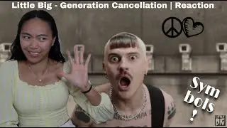 LITTLE BIG - GENERATION CANCELLATION | Reaction [So much symbolism!!]