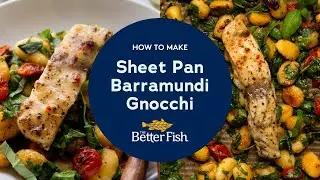 How to Make Sheet Pan Fish Gnocchi with The Better Fish® Tuscan Herb Butter Barramundi