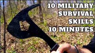 10 Military Wilderness Survival Skills in 10 Minutes! Vol. 1