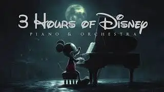 3 Hours of Disney Music | Piano & Orchestra