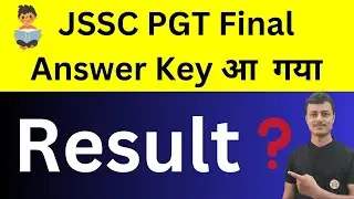 JSSC PGT Final Answer Key 2023 Released | JSSC PGT Result?|JSSC|PGT|Jssc pgt|
