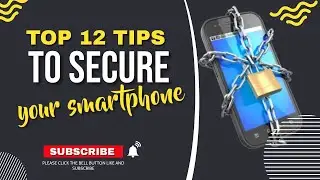 TOP 12 TIPS TO SECURE YOUR SMARTPHONE | TechieTank | HINDI