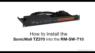 SonicWall TZ270 / TZ370 / TZ470 - Product Installation for Rackmount.IT - RM-SW-T10