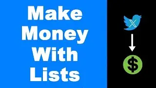 How to Make Money with X/ Twitter Lists—4 Quick Ways