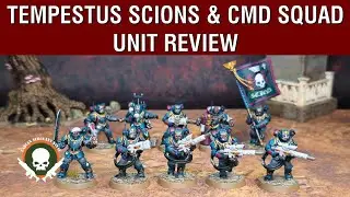 Unit Review: Tempestus Scions and Command Squad - 10th Edition Index