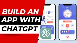 How To Build An App With ChatGPT In 20 Minutes For FREE!