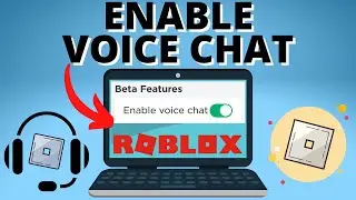 How to Enable Voice Chat on Roblox - Setup Tutorial