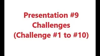 Challenges, Innovation and Creativity, Presentation #9