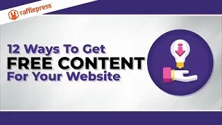 12 Proven Ways to Get Free Content for Your Website