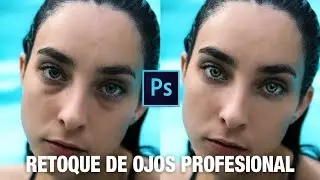 Como Retocar Ojos En Photoshop👀 | RETOQUE DE FOTOGRAFÍA PROFESIONAL | COMO EDITAR FOTOS EN PHOTOSHOP