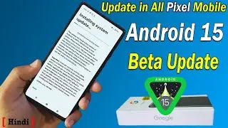 Android 15 Beta 1 Update in Pixel 6a - First Look | How to Update Android 15 Beta in Pixel Mobile