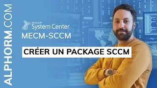 Formation MECM-SCCM : Comment créer un package SCCM - Vidéo Tuto