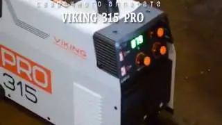 Вертикальные,горизонтальные и потолочные швы аппаратом VIKING MMA 315 PRO-мнение специалиста