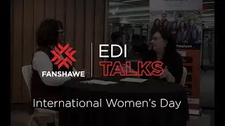 EDI Talks - International Women's Day (Part 2 of 3)