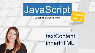 innerHTML und textContent, JavaScript Tutorial deutsch Teil 24