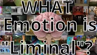 What Emotion Is Liminal? Dread, Comfort and Bliss