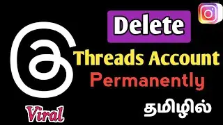 How To Delete Threads Account Permanently | Threads Account Delete and Reactivate | Delete Threads