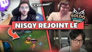 NISQY REJOINT LE SOLOQ CHALLENGE, WAO ET MANATY ONT 3 DE QI - Best Of LoL #764 Réaction