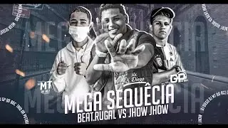 MEGA SEQÊNCIA == BEAT RUGAL vs BEAT JHOW JHOW ((DJ'S DIEGO , MT DO ACZ , GP))