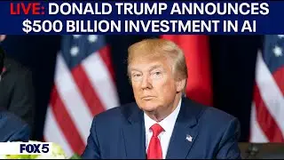 LIVE: President Trump announces $500 billion investment in AI Infrastructure project called Stargate